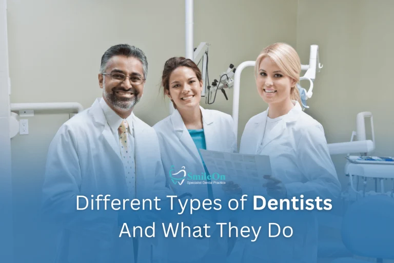 Types of Dentists