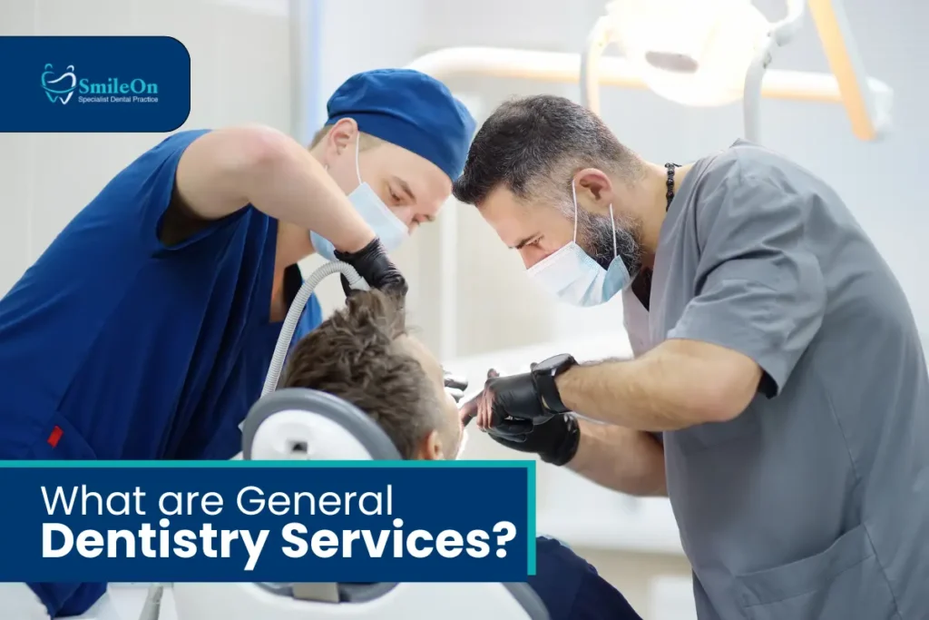 General Dentistry