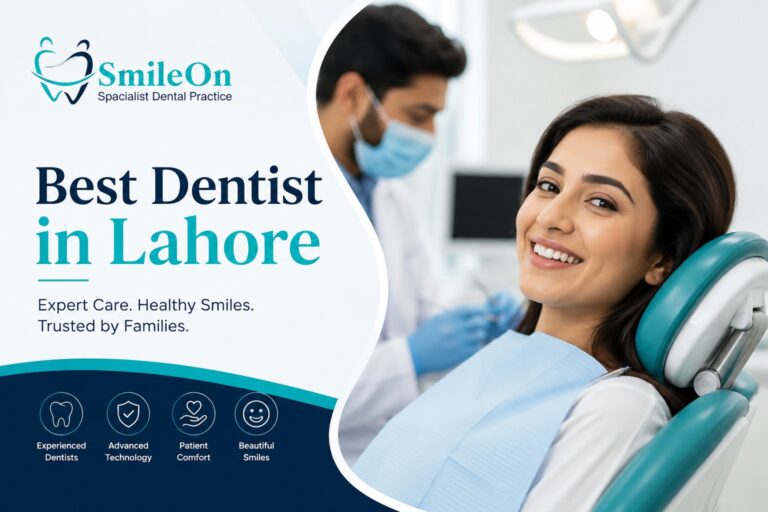 best dentist in Lahore